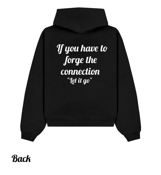 "Let it go" hoodie